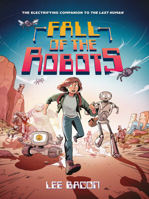 cover image of Fall of the Robots (The Last Human #2)